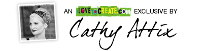 Cathy Attix for i Love To Create