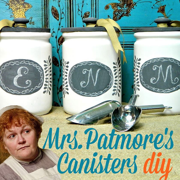 Mrs Patmore's Canisters DIY by Mark Montano