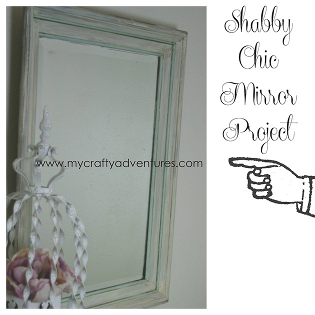 Shabby Chic Mirror Project by Stephenie Hamen