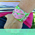 Preppy Mixed Media Cuff DIY