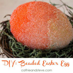 DIY Beaded Easter Egg by Cathie and Steve