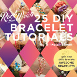 Rock Your Wrists 25 DIY Bracelet Tutorials ebook